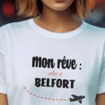 T-Shirt Blanc Mon rêve aller à Belfort Pour femme-2