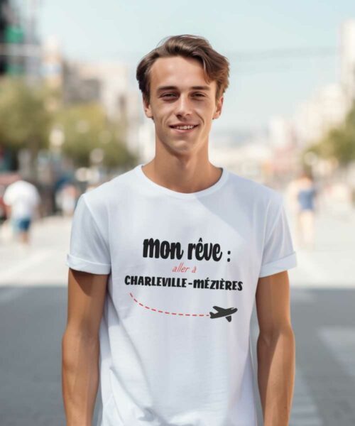 T-Shirt Blanc Mon rêve aller à Charleville-Mézières Pour homme-1