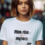 T-Shirt Blanc Mon rêve aller à Hyères Pour femme-1