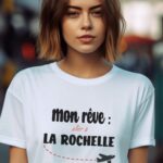 T-Shirt Blanc Mon rêve aller à La Rochelle Pour femme-1
