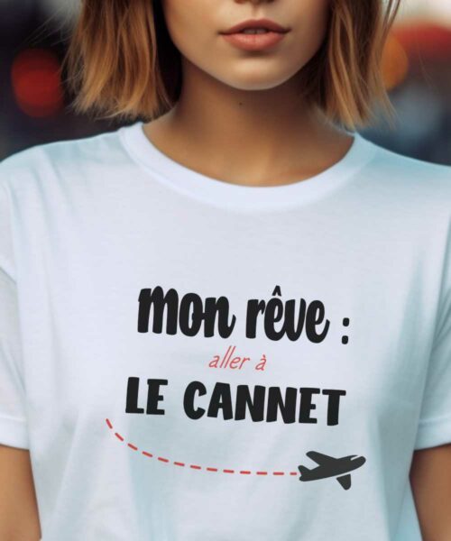 T-Shirt Blanc Mon rêve aller à Le Cannet Pour femme-2