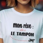 T-Shirt Blanc Mon rêve aller à Le Tampon Pour femme-2