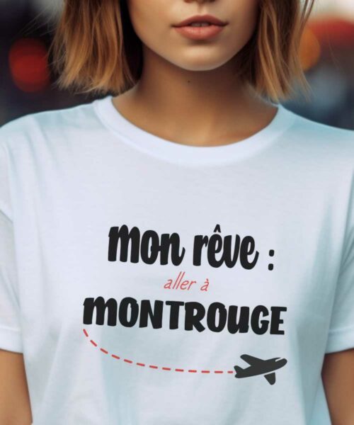 T-Shirt Blanc Mon rêve aller à Montrouge Pour femme-2