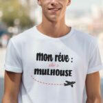 T-Shirt Blanc Mon rêve aller à Mulhouse Pour homme-2
