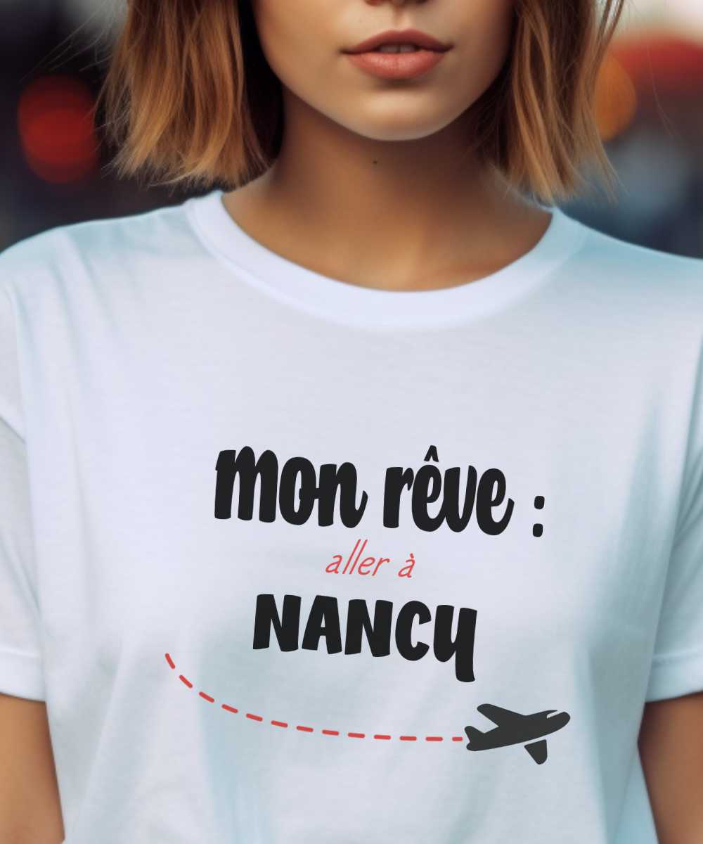 T-Shirt Blanc Mon rêve aller à Nancy Pour femme-2