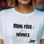 T-Shirt Blanc Mon rêve aller à Nîmes Pour femme-2
