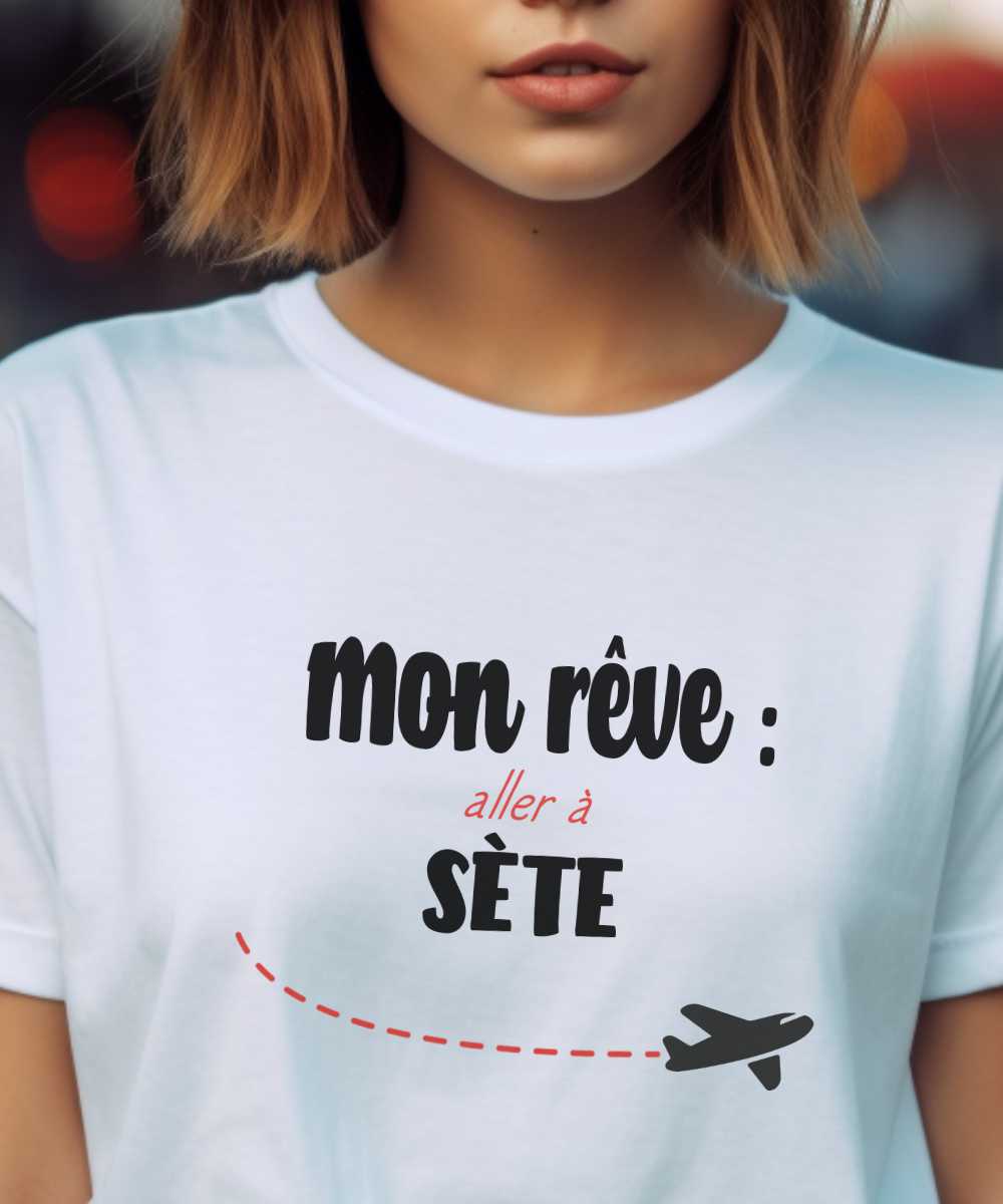 T-Shirt Blanc Mon rêve aller à Sète Pour femme-2