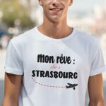 T-Shirt Blanc Mon rêve aller à Strasbourg Pour homme-2