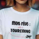 T-Shirt Blanc Mon rêve aller à Tourcoing Pour femme-2