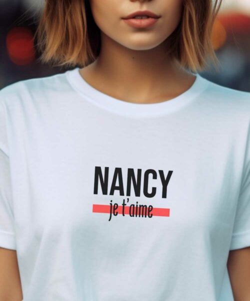 T-Shirt Blanc Nancy je t'aime Pour femme-2