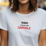 T-Shirt Blanc Reims c'est la vraie capitale Pour femme-1