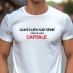T-Shirt Blanc Saint-Ouen-sur-Seine c'est la vraie capitale Pour homme-1