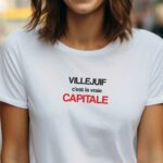 T-Shirt Blanc Villejuif c'est la vraie capitale Pour femme-1