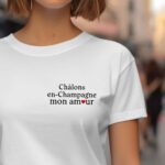 T-Shirt Blanc Châlons-en-Champagne mon amour Pour femme-1