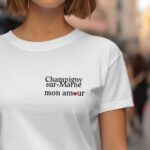 T-Shirt Blanc Champigny-sur-Marne mon amour Pour femme-1