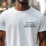 T-Shirt Blanc Cherbourg-en-Cotentin mon amour Pour homme-1